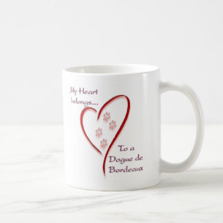 Dogue de Bordeaux Heart Belongs Coffee Mug