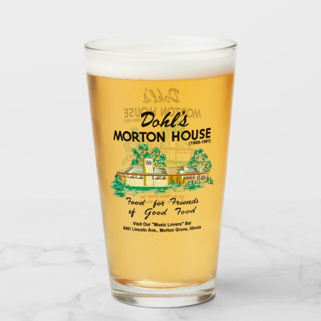 Dohl's Morton House Restaurant, Morton Grove, IL Glass (Front Filled)