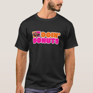 Doin' Donuts Car Lover Car Racing Turbo Drift Car T-Shirt