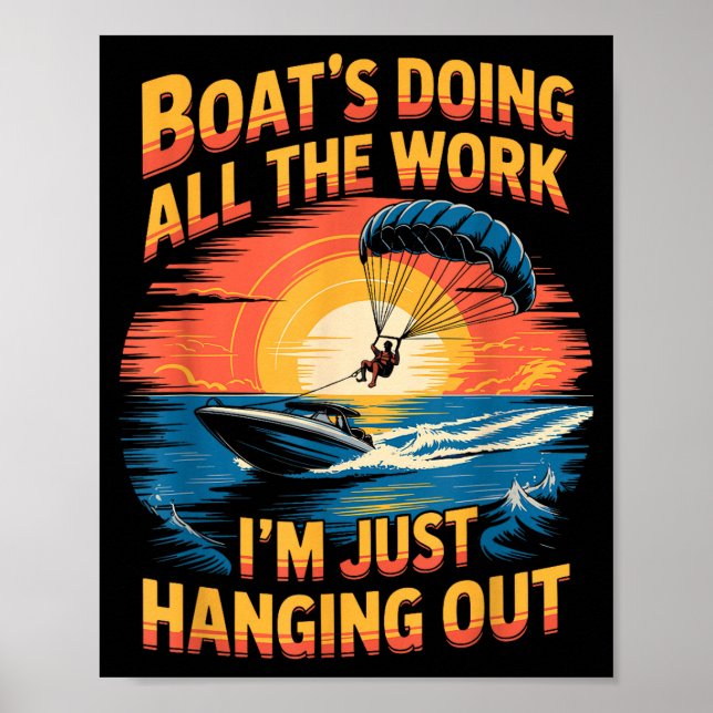 Doing All The Work Parasailer Paragliding Parasail Poster (Front)