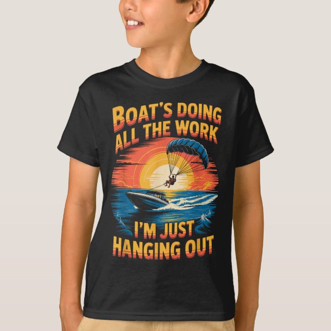 Doing All The Work Parasailer Paragliding Parasail T-Shirt (Front)