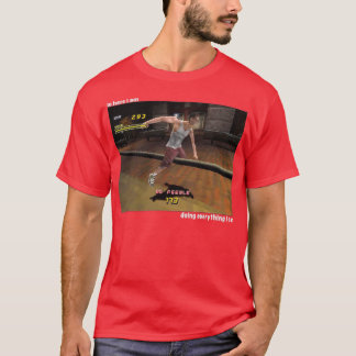 Doing Everything I Can T-Shirt