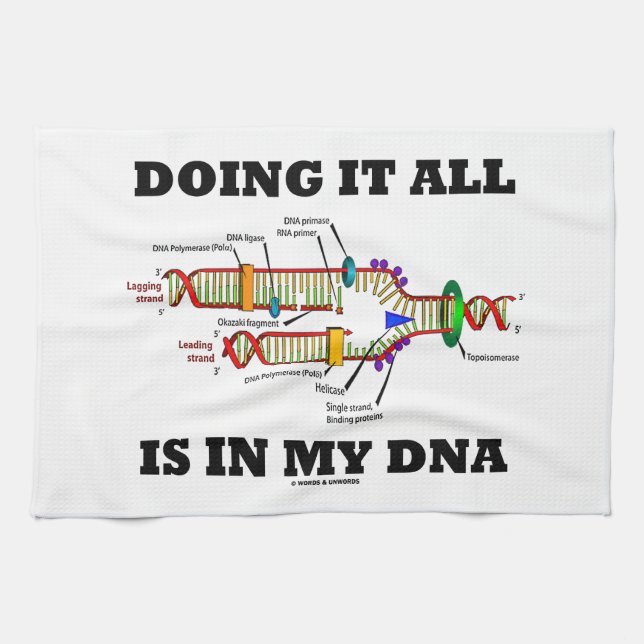 Doing It All Is In My DNA (DNA Replication) Towel (Horizontal)