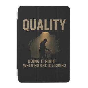 Doing It Right - Quality Engineer Motivation iPad Mini Cover