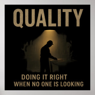 Doing It Right - Quality Engineer Motivation Poster