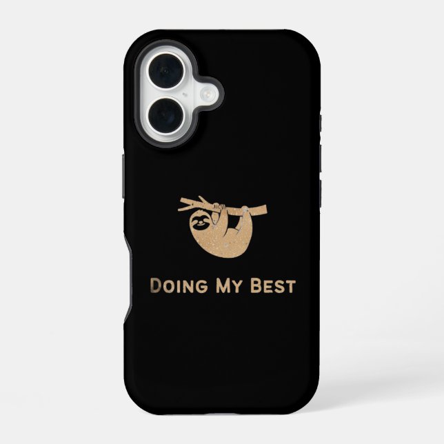 Doing my Best Glitter Sloth  Iphone Case (Back)