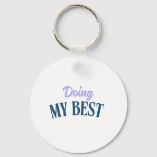 doing my best  keychain