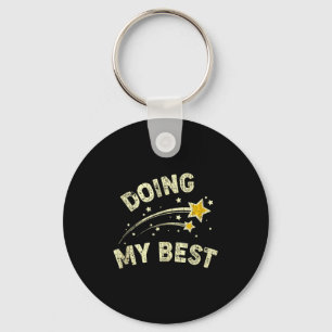 Doing My Best Motivational Saying Quote Tank Top Keychain