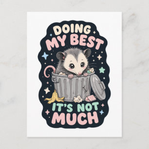 Doing my best opossum humor postcard