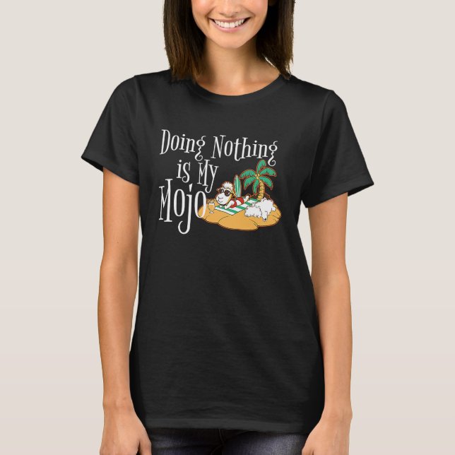 Doing Nothing Is My Mojo Sheep On Beach Drinking M T-Shirt (Front)