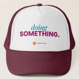 “Doing Something” EngenderHealth Hat