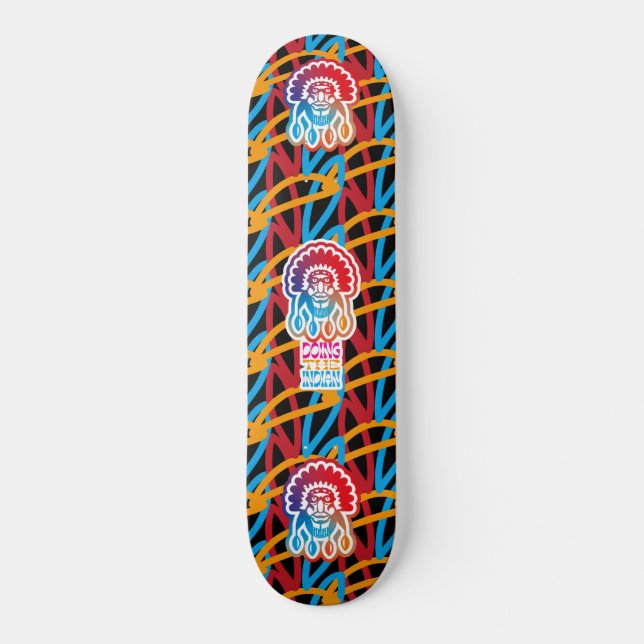 DOING THE INDIAN BY MASANSER PIXELAT SKATEBOARD (Front)