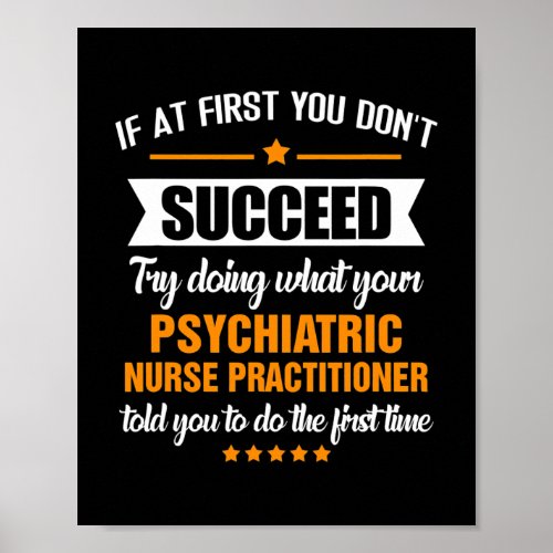 Doing What Your Psychiatric Nurse Practitioner Poster