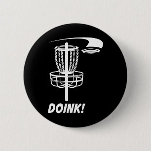 Doink! Disc Golf Funny Frisbee Park Outdoors Games Button