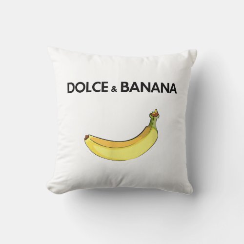 Dolce  BANANA for men and women  Throw Pillow