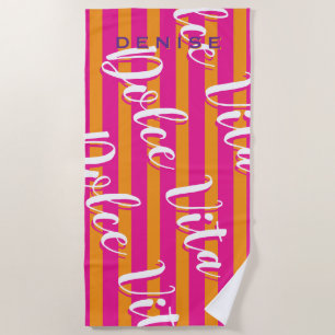 Dolce Vita bright pink and orange stripes custom Beach Towel