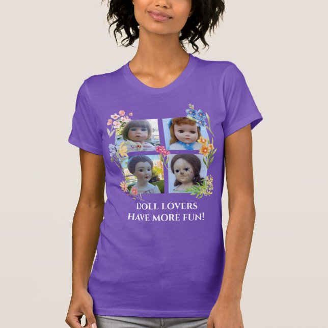 Doll Lovers Have More Fun Four Square w Flowers T-Shirt (Front)