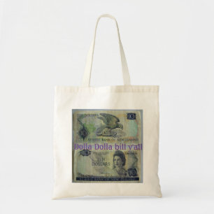 dolla dolla bill tote bag