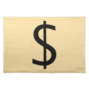 Dollar $ign  cloth placemat