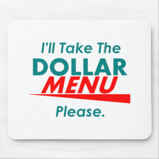 DOLLAR MENU Mousepad