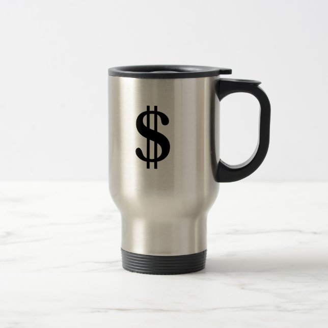Dollar Sign Travel Mug (Right)