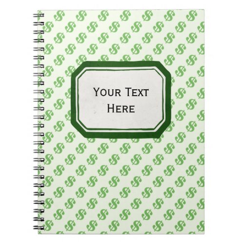 Dollar Signs on Green with Label Notebook