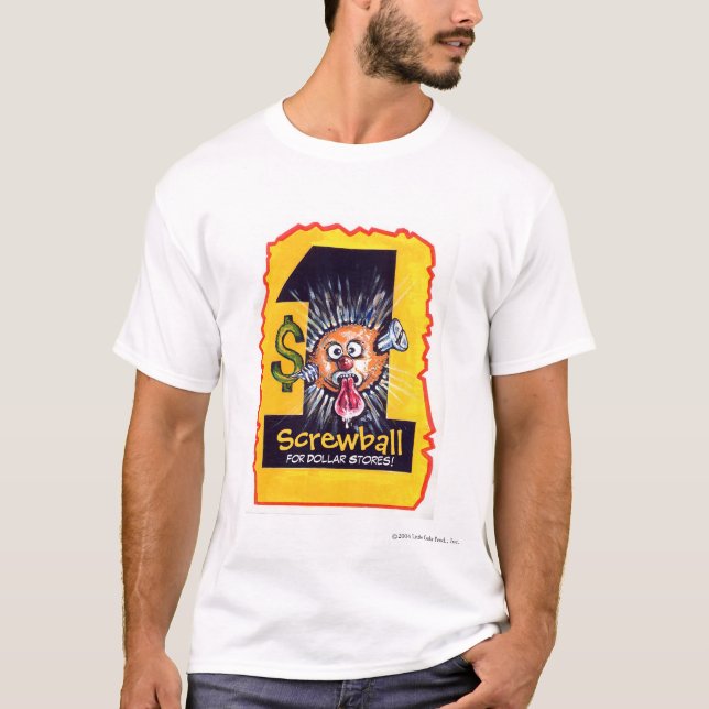 dollar store screwball T-Shirt (Front)