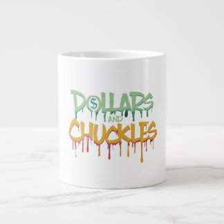 Dollars and chuckles giant coffee mug