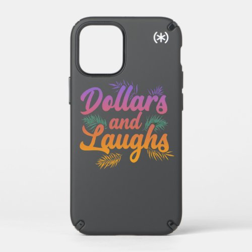 Dollars and laughs  speck iPhone 12 mini case