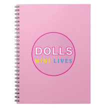 Dolls Mini Lives Notebook