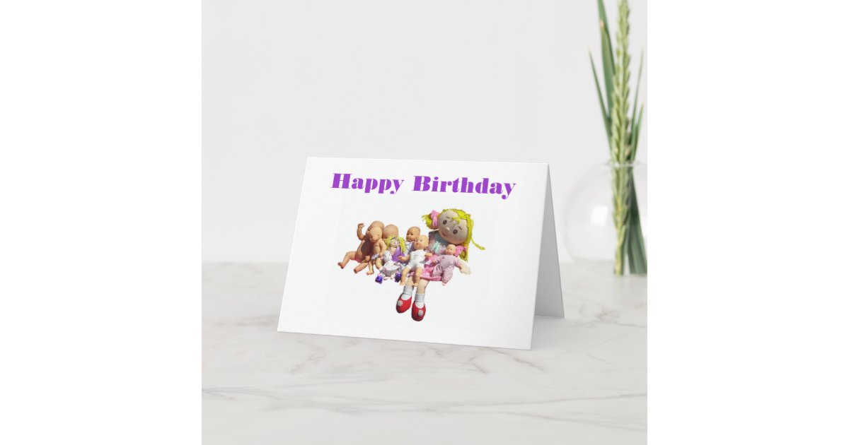 Dolly Birthday Card Zazzle