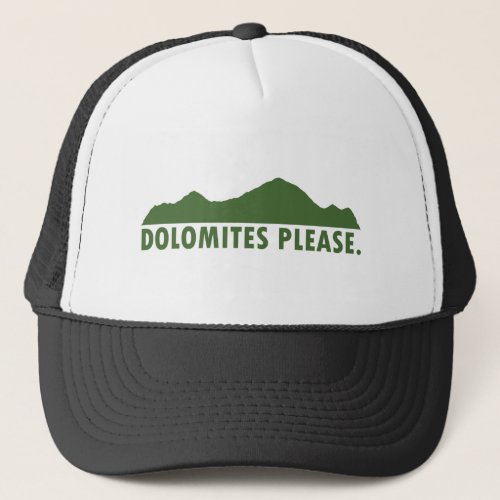 Dolomites Please Trucker Hat