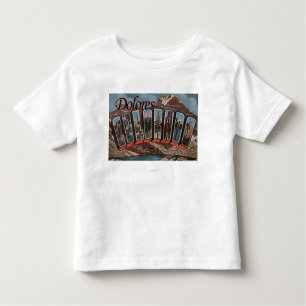Dolores, Colorado - Large Letter Scenes Toddler T-shirt