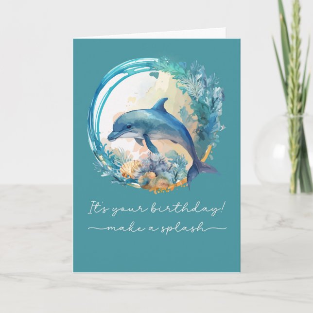 Dolphin Birthday Make a Splash in Ocean Card (Front)