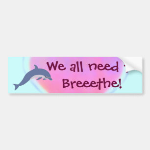 Dolphin Breathe bumpersticker Bumper Sticker