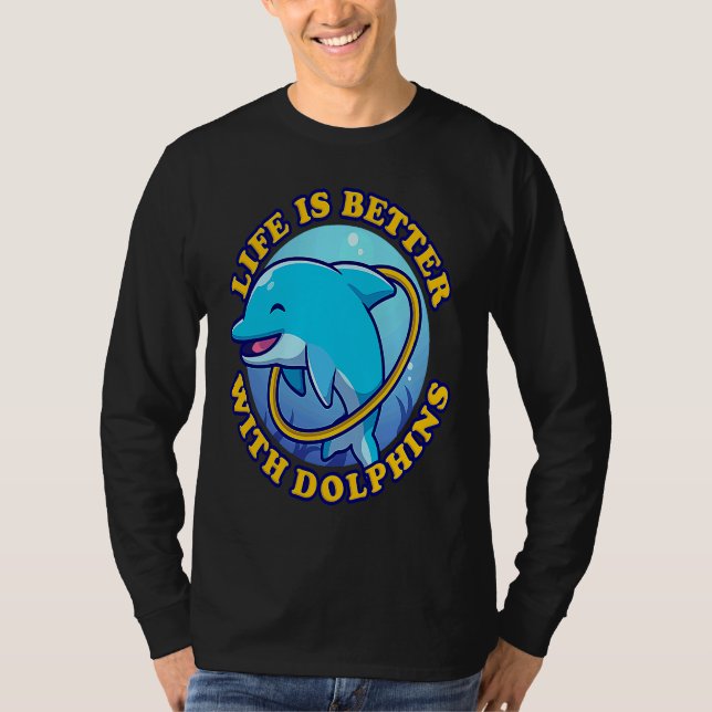 Dolphin Fanatic Sea Animals  With Dolphins T-Shirt (Front)