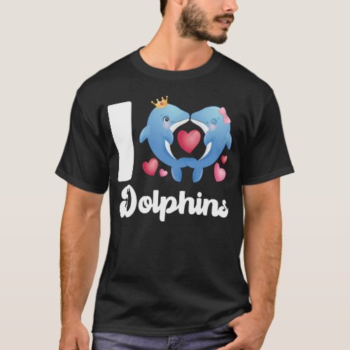 Dolphin I Love Dolphins Heart T_Shirt