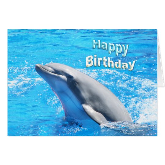 Dolphin In Water Happy Birthday Card | Zazzle.com