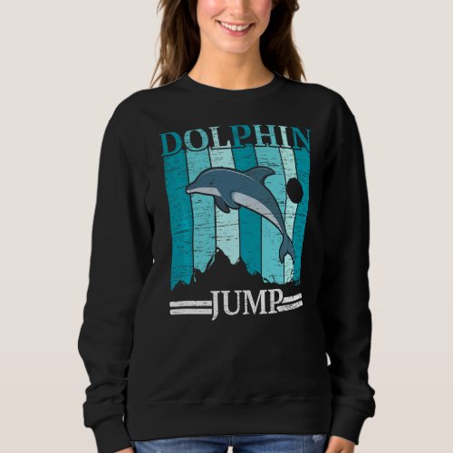 Dolphin Jump Sea Creature Animal Marine Biology   Sweatshirt