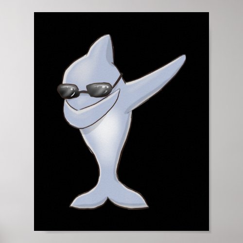 Dolphin Lover  dolphin dabbing sunglasses dance Poster