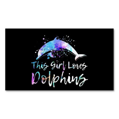 dolphin lover gift this girl loves dolphins women business card magnet