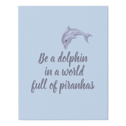 Dolphin quoted faux wrapped canvas print