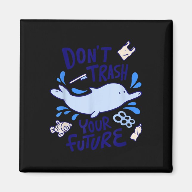 Dolphin Seas Environmental Protection Climate Chan Magnet (Front)