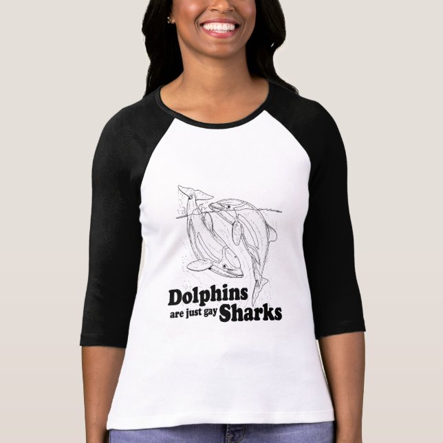 Dolphins are gay sharks T-Shirt (Front)