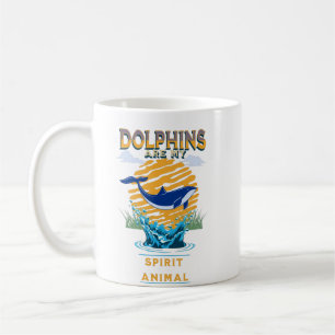 Dolphins are My Spirit Animal Coffee Mug