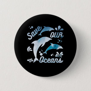 Dolphins / Save Our Oceans Button