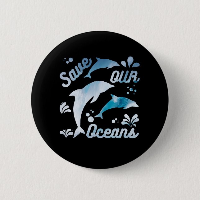 Dolphins / Save Our Oceans Button (Front)