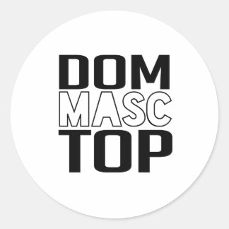 Dom Masc Top Classic Round Sticker