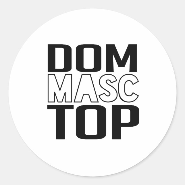 Dom Masc Top Classic Round Sticker (Front)