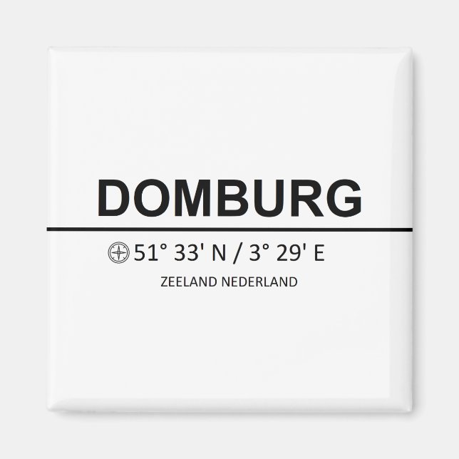 Domburg Coordinaten - Domburg Coordinates Magnet (Front)